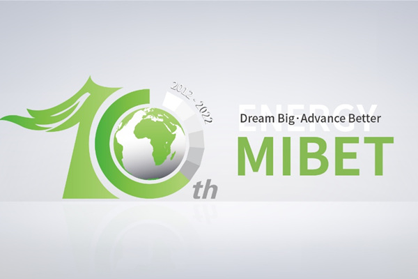 Dream Big, Advance Better : le 10e anniversaire de la fondation de Mibet Energy
